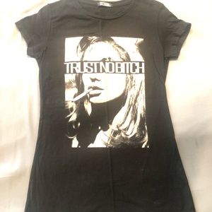 “Trust No B*!ch” - Dimepiece T-shirt - Medium